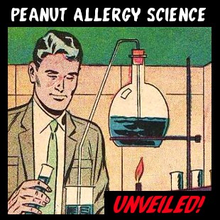 Peanut Allergy Science | When Peanuts Attack